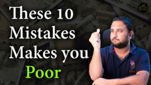 Read more about the article These 10 Money Mistakes makes You Poor by Director Satishkumar