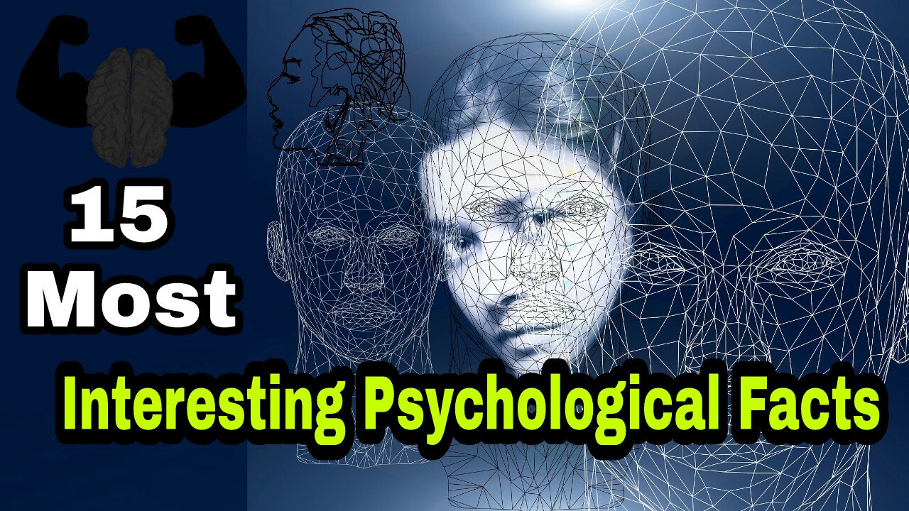 You are currently viewing 15 Most Interesting Psychological Facts – Psychology facts