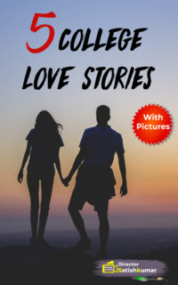 5 College Love Stories – Collection of Small Love Stories