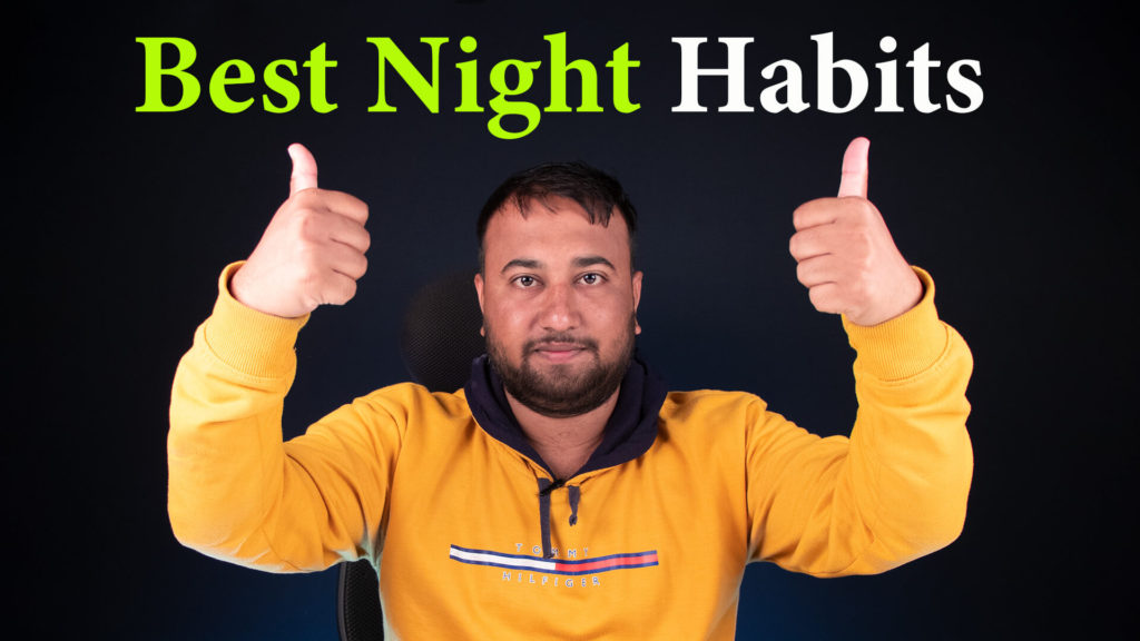 Read more about the article 7 Best Night Habits – Best Sleeping Routine Tips in Hindi
