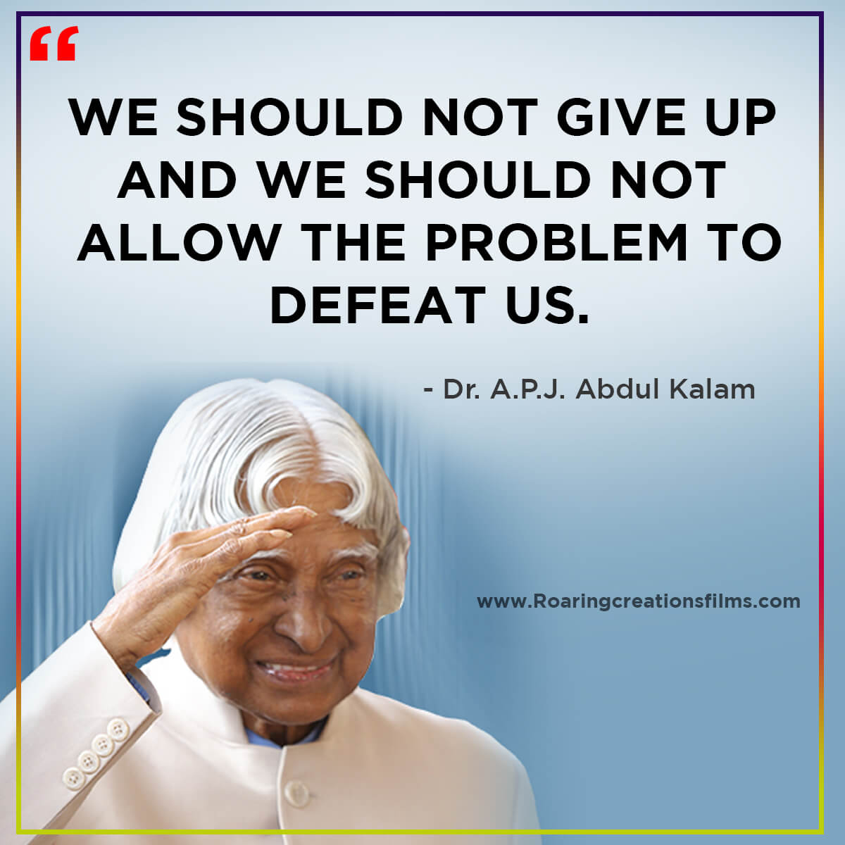 Best Quotes of Dr. A.P.J. Abdul Kalam in English