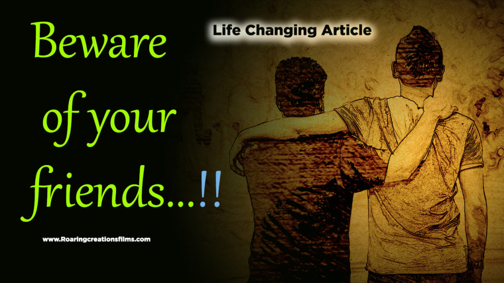Read more about the article Beware of your friends – Don’t Trust Your Friends Too Much – Friendship Lessons in English
