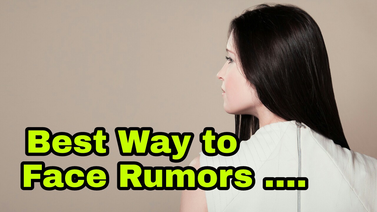 You are currently viewing How To Face Rumors with Confidence – Best Way to Face Rumors In English