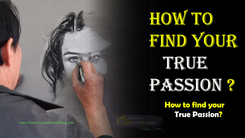 Read more about the article How to find your True Passion – How to find your passion