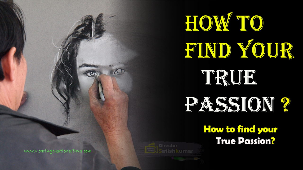 You are currently viewing How to find your True Passion – How to find your passion