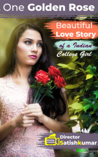 One Golden Rose – Beautiful Love Story of a Indian College Girl – English Love Stories