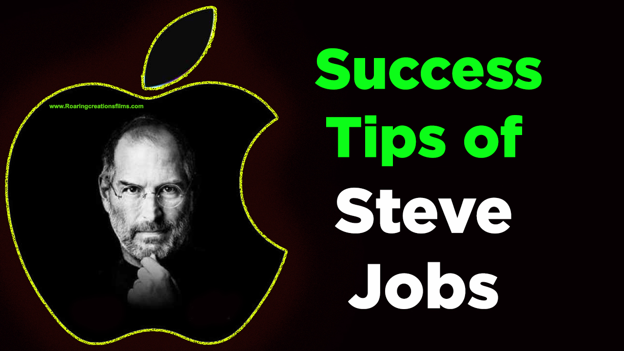 You are currently viewing Success Tips of Steve Jobs – Business Tips of Steve Jobs in English