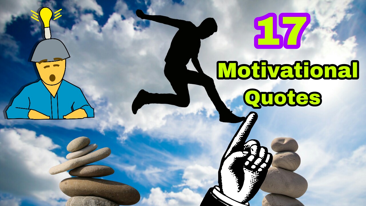 You are currently viewing 17 Powerful Motivational quotes – Inspirational quotes