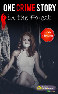 One Crime Story in the Forest – Crime Thriller Story In English