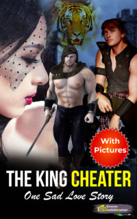 The King Cheater – Fictional Sad Love Story in English