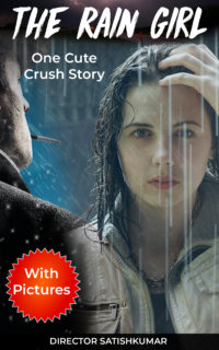 The Rain Girl – One Cute Crush Story – English Love Stories